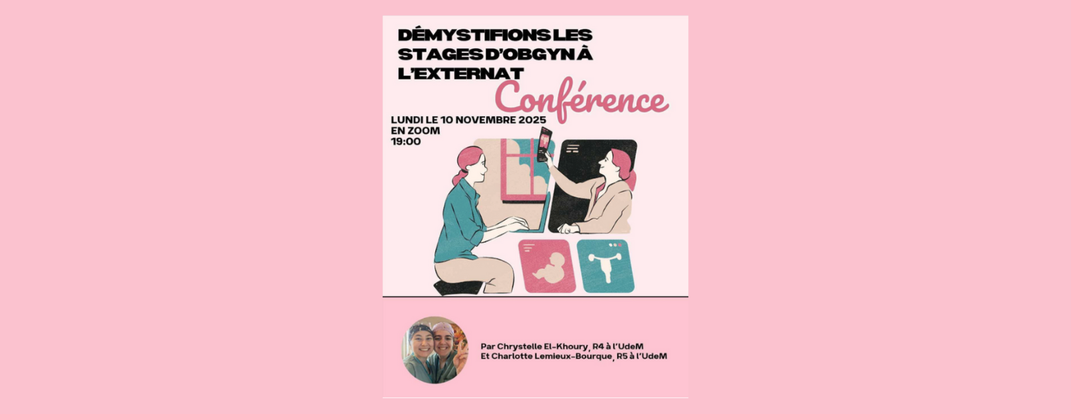 Conférence : Démystifions les stages d’OBGYN à l’externat