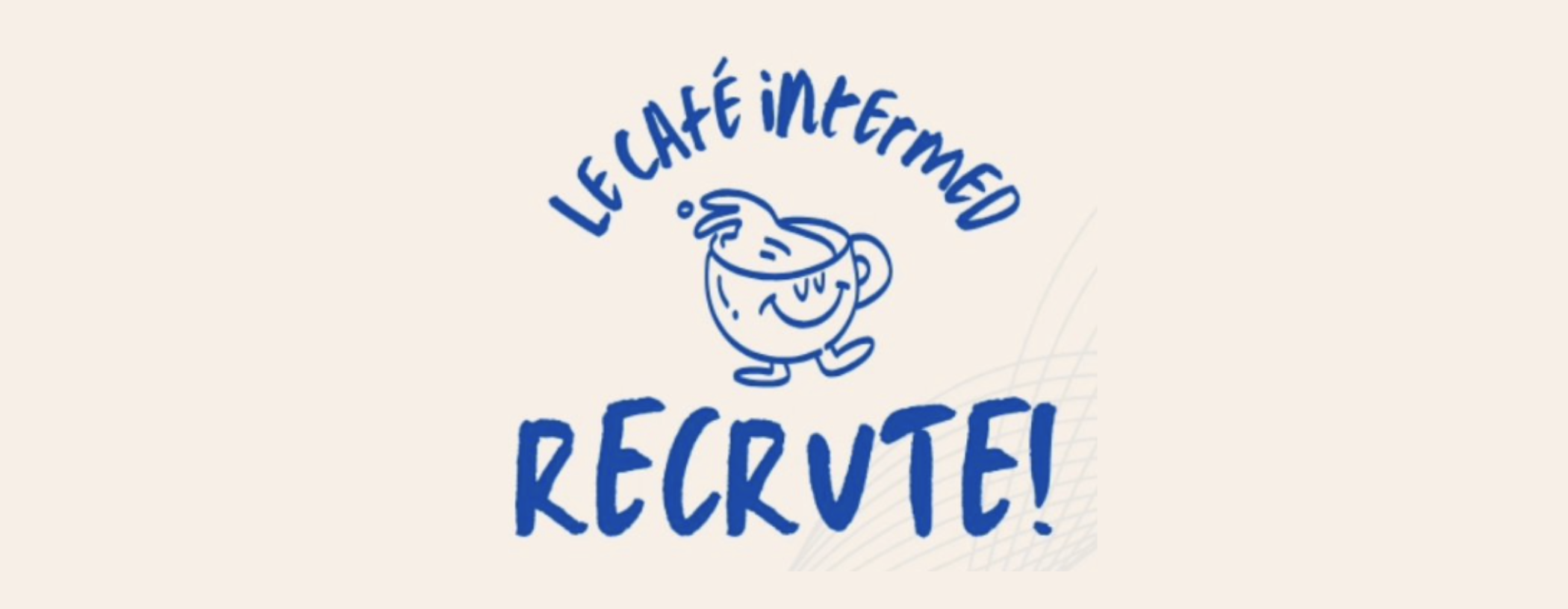 Recrutement: équipe café Intermed