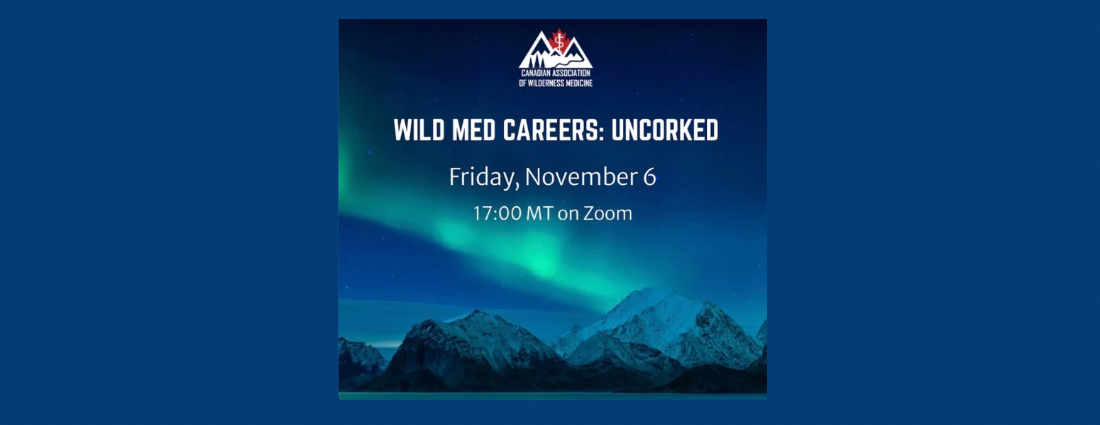 Wild Med Careers: Uncorked
